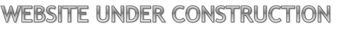 WEBSITE UNDER CONSTRUCTION
